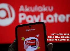 Akulaku Paylater Tidak Bisa Beli Pulsa